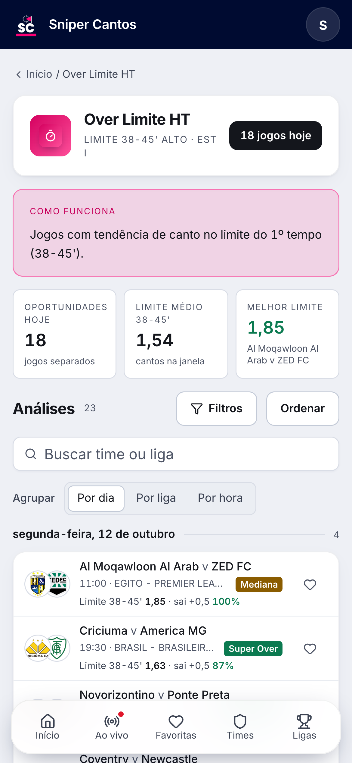 Estratégia Over Limite HT no Sniper Cantos